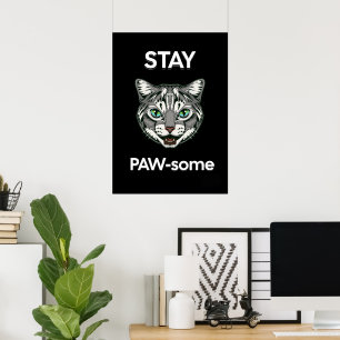 Blijf Pawsome pun black cat Poster