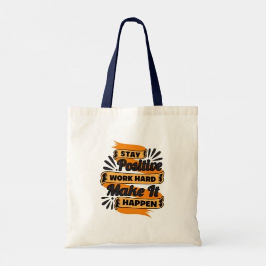 Blijf positief en hard werken om het Canvas tas te (Achterkant)