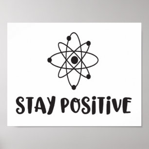 Blijf positief Funny Scientific Positivity Poster