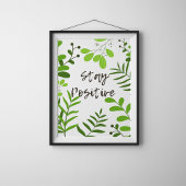 Blijf positief gemotiveerd poster met botanisch