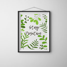 Blijf positief gemotiveerd poster met botanisch