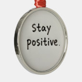 Blijf Positief Glas Ornament (Rechts)