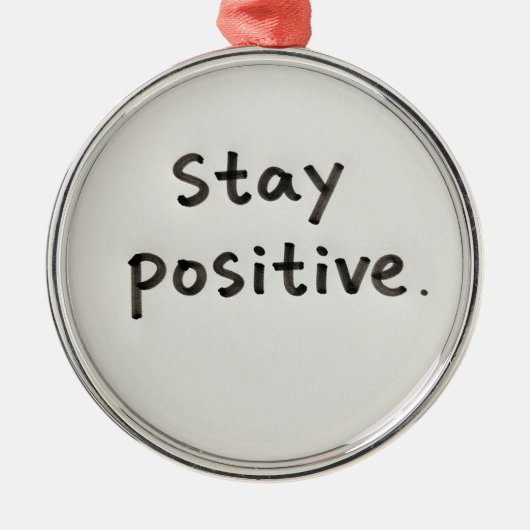 Blijf Positief Glas Ornament (Voorkant)
