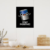 Blijf positief, grappige batterij met donkere bg poster (Keuken)