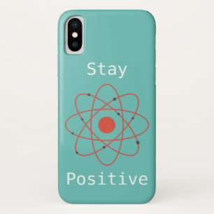 Blijf positief in de natuurkunde geek iPhone x hoesje