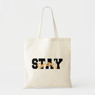 Blijf positief in het Arabisch Tote Bag