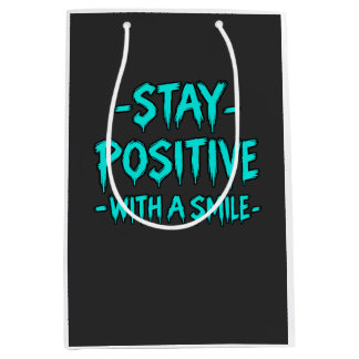 Blijf Positief – Inspirerend Motiverend Medium Cadeauzakje