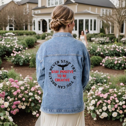 Blijf positief om creatief te zijn denim jacket (Huwelijk Achterkant)