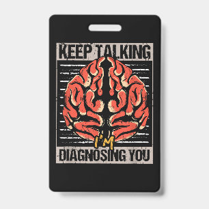 Blijf Praten Ik Diagnosticeer Je Psychologie Cadea Badge