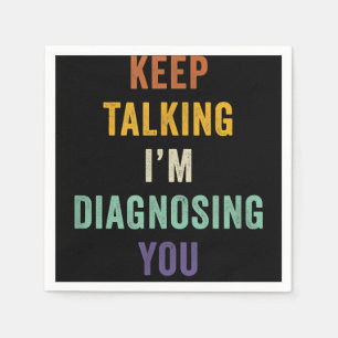Blijf praten Ik stel je voor als Psychiatrist Fun Servet