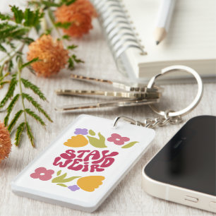 Blijf raar Bloemen Acryl Sleutelhanger