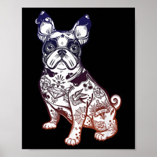 Blijf raar -  Franse Bulldog Tattoo Pet Lov Poster