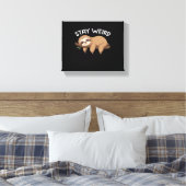Blijf raar grappig luiaard voor dierenvriend manne canvas afdruk (Insitu (Slaapkamer))