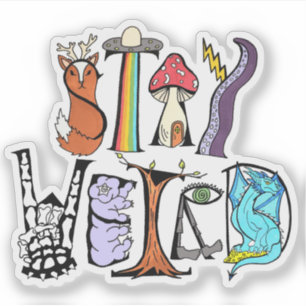 Blijf raar uitgesneden vinyl Sticker