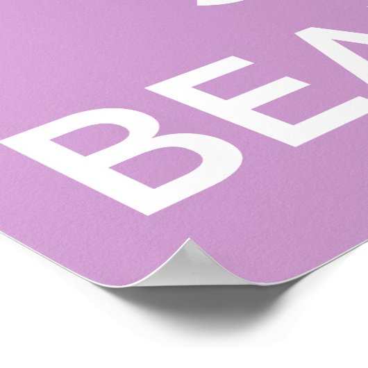 Blijf rustig en blijf mooi Poster (Hoek)