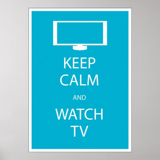 Blijf rustig en kijk tv poster (Voorkant)