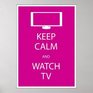 Blijf rustig en kijk tv poster