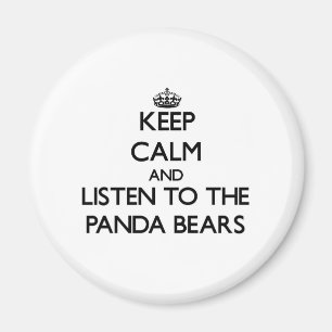 Blijf rustig en luister naar de Beren van Panda Magneet