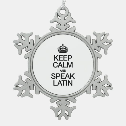 BLIJF RUSTIG EN SPREEK LATIJN TIN SNEEUWVLOK ORNAMENT (Voorkant)