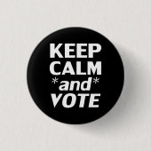 " blijf rustig en stem " zwart , wit - ronde button 3,2 cm (Voorkant)