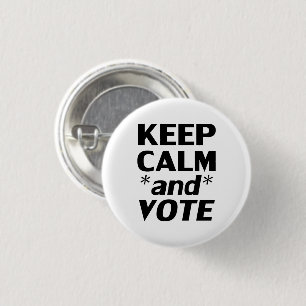 " blijf rustig en stem " zwart , wit - ronde button 3,2 cm