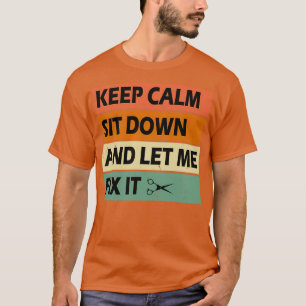 Blijf rustig zitten en laat me het oplossen, Barbe T-shirt