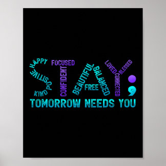 Blijf Semicolon Morgen heeft u zelfmoordpreventie  Poster