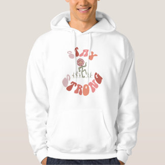 Blijf sterk Bloem Hoodie