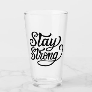 Blijf sterk glas