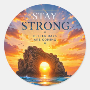 Blijf Sterk Inspirerend Motiverend Ronde Sticker
