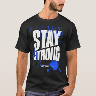 Blijf Sterk Motiverende T-Shirt | Inspirerend