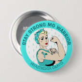 Blijf sterk Myasthenia Gravis Warrior Button (Voorkant /achterkant)