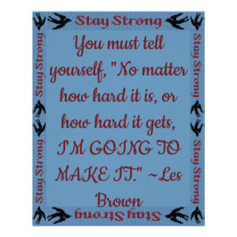 Blijf sterk perfect poster