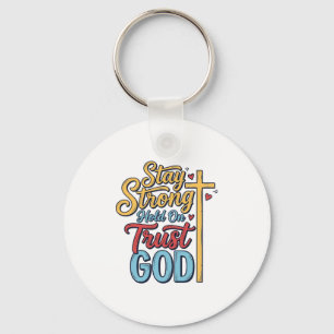 Blijf Sterk Vertrouw God Christelijk Kruis Shirt O Sleutelhanger