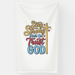 Blijf Sterk Vertrouw God Christelijk Kruis Shirt O Spandoek