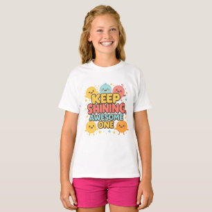 Blijf stralen, Geweldige! – Schattige Motivatie T-shirt
