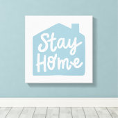 Blijf thuis canvas afdruk (Insitu (Houten vloer))