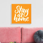 Blijf thuis canvas afdruk (Insitu (Woonkamer))