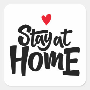 Blijf thuis in het hart vierkante sticker