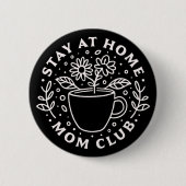 Blijf thuis mama club SAHM squad Ronde Button 5,7 Cm (Voorkant)