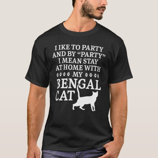 Blijf thuis met mijn Bengal Cat Kat Meow Leopard T-shirt (Voorkant)