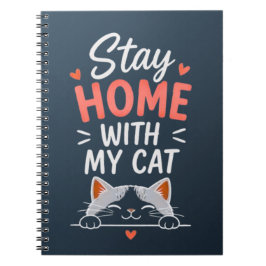 Blijf thuis met mijn kat, gezellige introvert katt notitieboek