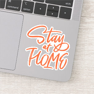Blijf thuis sticker