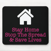 Blijf thuis Stop de verspreiding en sla levens op Muismat (Voorkant)