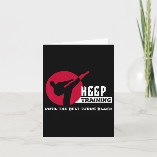 Blijf trainen tot de gordel zwart Karate wordt Kaart (Voorkant)