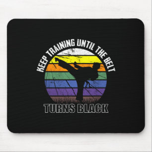 Blijf trainen tot de riem zwart karate wordt muismat