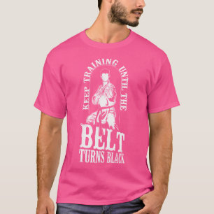 Blijf trainen tot de riem zwart wordt Aikido BL T-shirt