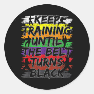 Blijf Trainen Totdat de Band Zwart Wordt Karate Ronde Sticker