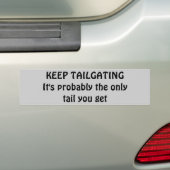 Blijf trappelen, haal wat staart bumpersticker (Op auto)