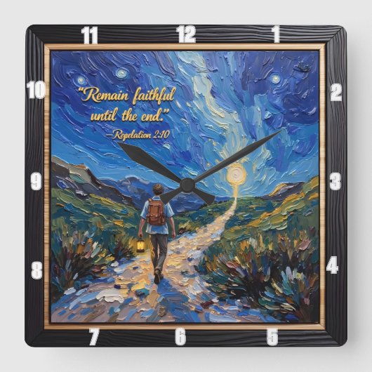 Blijf trouw tot het einde. Openbaring 2:10 Vierkante Klok (Voorkant)